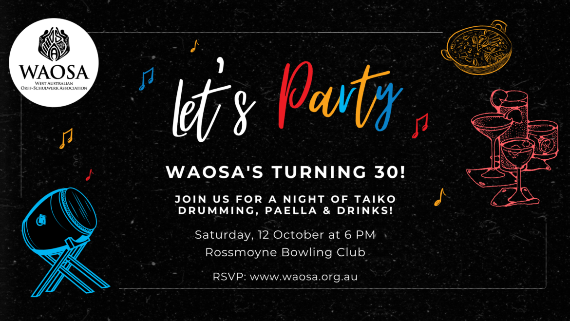 WAOSA’s 30th Birthday Celebration – 12 Oct 2024